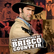 The Adventures of Brisco County Jr.