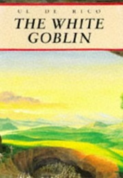 The White Goblin (Ul De Rico)