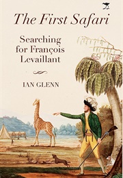 The First Safari (Ian Glenn)