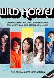 Wild Horses Featuring Kate Aselton (2021)