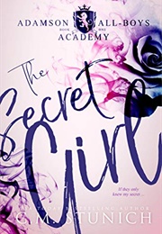 The Secret Girl (C M Stunich)