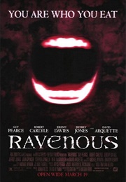 Ravenous (1999)