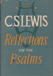 Reflections on the Psalms (C.S. Lewis)