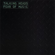 Talking Heads - Fear of Music (1979)