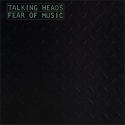 Talking Heads - Fear of Music (1979)