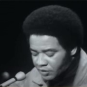 "Let It Be," Bill Withers (1971)
