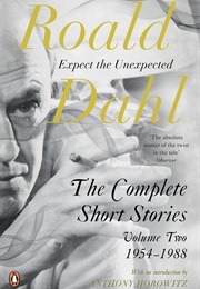 The Complete Short Stories Volume Two (Roald Dahl)