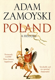 Poland: A History (Adam Zamoyski)