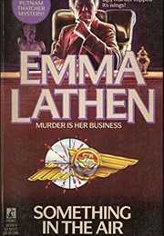 Something in the Air (Emma Lathen)