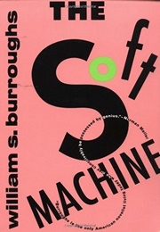 The Soft Machine (William S. Burroughs)