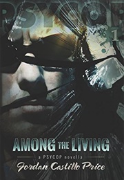 Among the Living (Price, Jordan Castillo)
