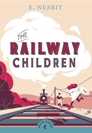 The Railway Children (E. Nesbit)