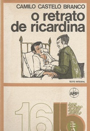 O Retrato De Ricardina (Camilo Castelo Branco)