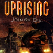 Uprising: Join or Die
