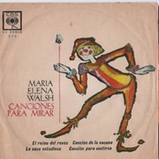 Canciones Para Mirar - María Elena Walsh