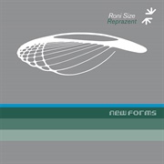 New Forms - Roni Size and Reprazent
