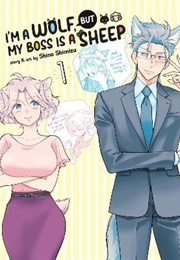 I'm a Wolf but My Boss Is a Sheep (Shimizu, Shino)
