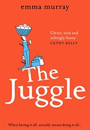 The Juggle (Emma Murray)
