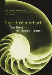 The Book of Happenstance (Ingrid Winterbach)