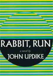Rabbit Angstrom Novels (John Updike)