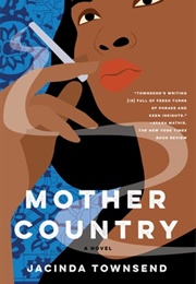 Mother Country (Jacinda Townsend)