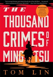 The Thousand Crimes of Ming Tsu (Tom Lin)