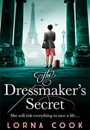 The Dressmaker's Secret (Lorna Cook)