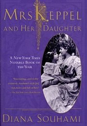 Mrs. Keppel and Her Daughter (Diana Souhami)