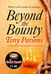 Beyond the Bounty (Tony Parsons)