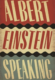 Albert Einstein Speaking (R.J. Gadney)