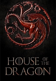 House of the Dragon (2022)