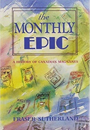 The Monthly Epic (Fraser Sutherland)
