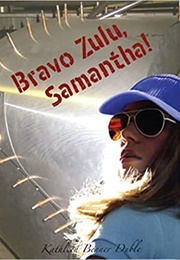 Bravo Zulu, Samantha! (Kathleen Benner Duble)