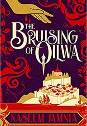 The Bruising of Qilwa (Naseem Jamnia)