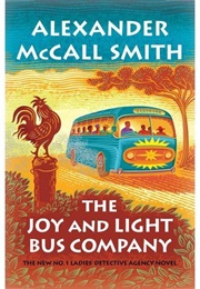 The Joy and Light Bus Company (Alexander McCall Smith)