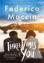 Three Times You (Federico Moccia)