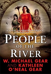 People of the River (W. Michael Gear and Kathleen O'Neal Gear)