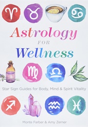 Astrology for Wellness (Monte Farber)