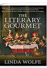 The Literary Gourmet (Linda Wolfe)