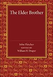 The Elder Brother (John Fletcher & Philip Massinger)