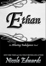 Ethan (Nicole Edwards)