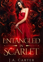Entangled in Scarlet (J.A. Carter)