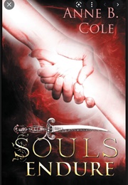 Souls Endure (Anne B Cole)