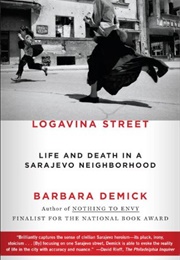 Logavina Street (Barbara Demick)