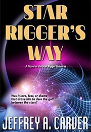 Star Rigger's Way (Jeffrey A. Carver)