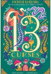 The Thirteen Curses (Michelle Harrison)