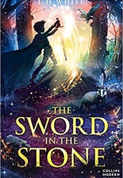 The Sword in the Stone (T.H.White)
