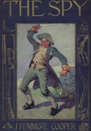 The Spy: A Tale of the Neutral Ground (Fenimore Cooper)