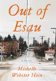 Out of Esau (Michelle Webster Hein)