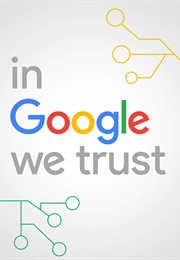 In Google We Trust (2013)